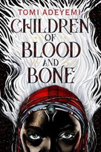 children of blood and bone - summer reading