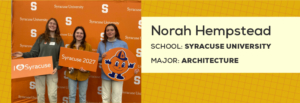 Nora Hempstead [School: Syracuse University, Major: Architecture]
