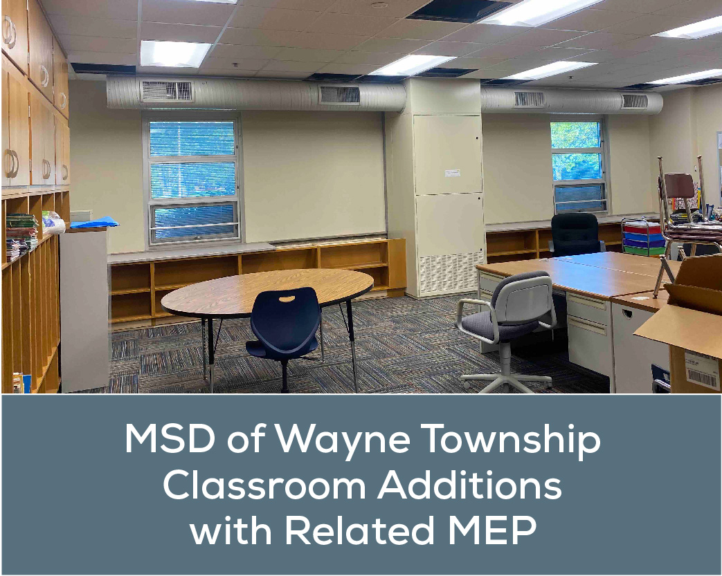 MSD Of Wayne Township Classroom Additions With Related MEP